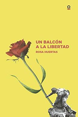 Un balcón a la libertad (Juvenil)