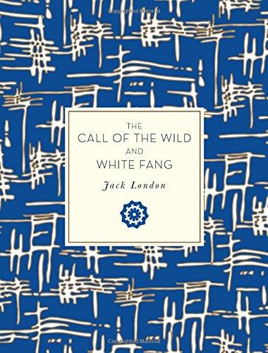 Call of the Wild / White Fang: Knickerbocker Classics