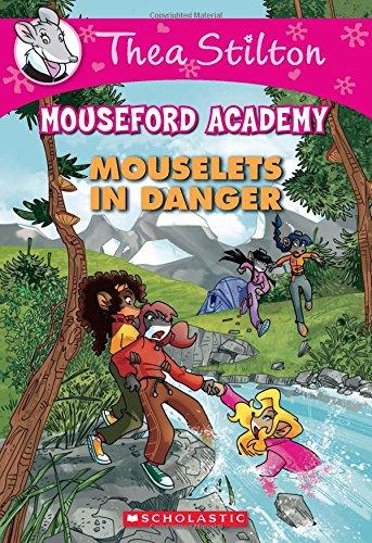 Mouselets in Danger (Mouseford Academy, Band 3)