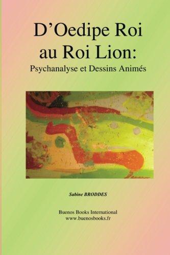 D'Oedipe roi au Roi lion : psychanalyse et dessins animés