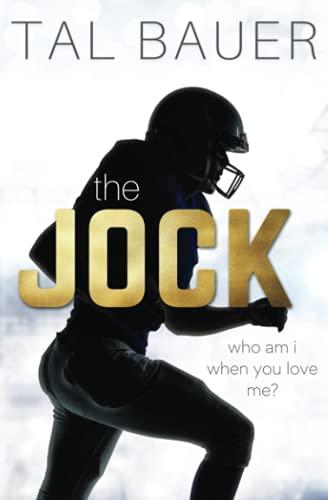 The Jock: An M|M Sports Romance (The Team - MM Sports Romances, Band 1)