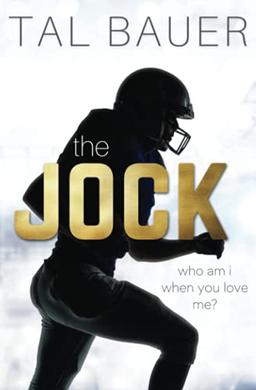 The Jock: An M|M Sports Romance (The Team - MM Sports Romances, Band 1)