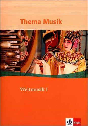 Thema Musik. Weltmusik 1. Schülerheft