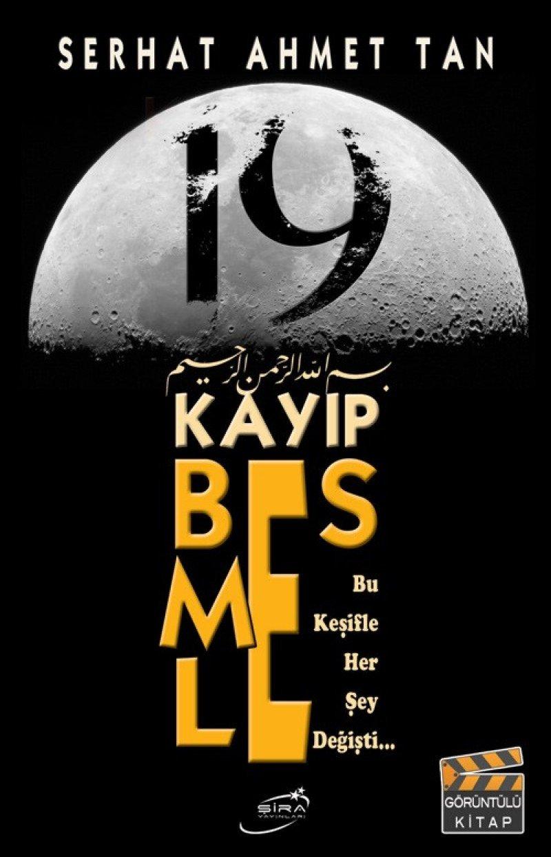 19 Kayip Besmele: Bu Kesifle Hersey Degisti...: Bu Keşifle Herşey Değişti...