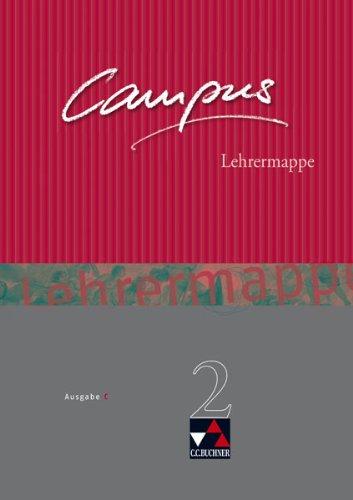 Campus - Ausgabe C. Gesamtkurs Latein in drei Bänden / Lehrermappe Basis C 2: Zu den Lektionen 41-76