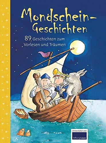 Vorlesebuch: Mondschein-​Geschichten - 89 Geschichten