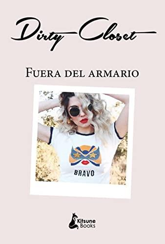 Dirty closet : fuera del armario (Administracion - Empresa)