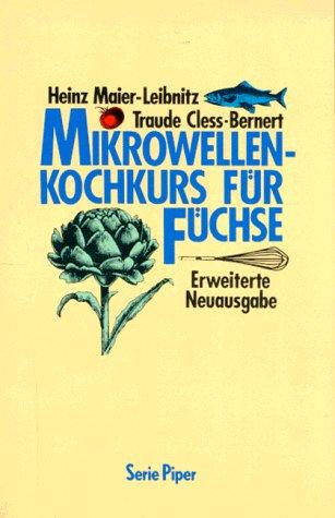 Mikrowellen- Kochkurs für Füchse.