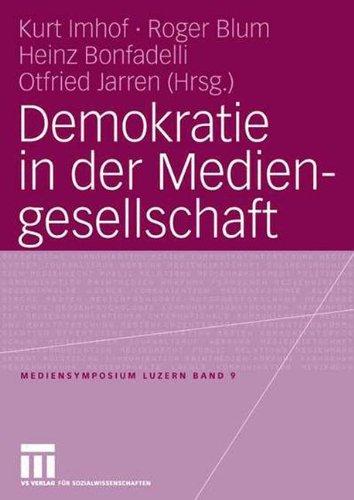 Demokratie in der Mediengesellschaft (Mediensymposium)