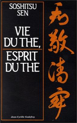 Vie du thé, esprit du thé