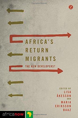 Africa's Return Migrants: The New Developers? (Africa Now)