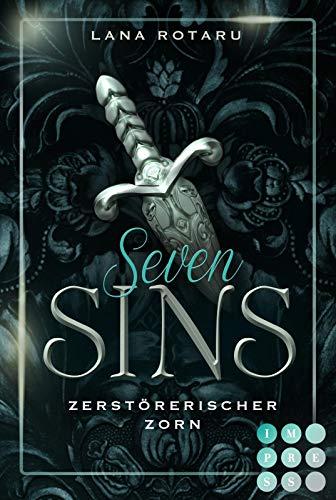 Seven Sins 5: Zerstörerischer Zorn: Romantische Urban Fantasy über einen teuflischen Pakt und die Sünden-Prüfungen der Hölle (5)