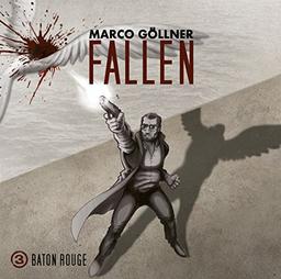 Fallen 03 - Baton Rouge