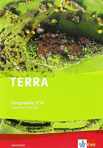 TERRA Geographie für Thüringen - Ausgabe für Regelschulen (Neubearbeitung) / Arbeitsheft Klasse 9/10