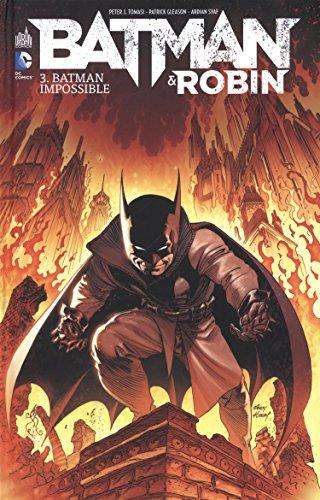 Batman & Robin. Vol. 3. Batman impossible