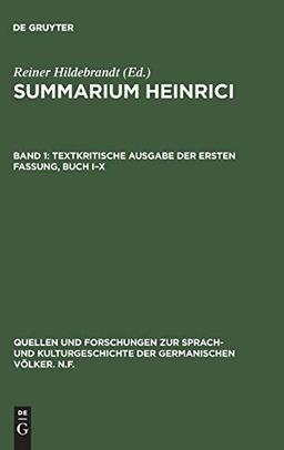 Textkritische Ausgabe der ersten Fassung, Buch I–X (Quellen und Forschungen zur Sprach- und Kulturgeschichte der germanischen Völker. N.F., 61, Band 61)