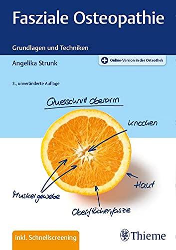 Fasziale Osteopathie: Grundlagen und Techniken