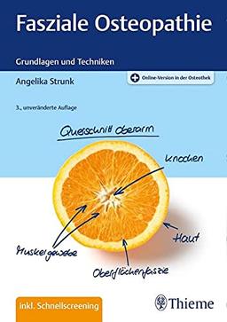 Fasziale Osteopathie: Grundlagen und Techniken