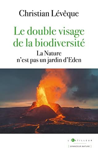 Le double visage de la biodiversité : la nature n'est pas un jardin d'Eden