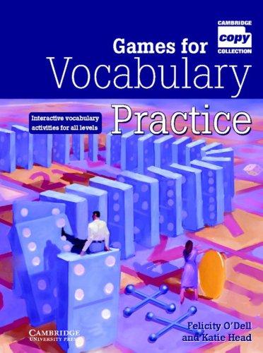 Games for Vocabulary Practice: Interactive Vocabulary activities for all levels