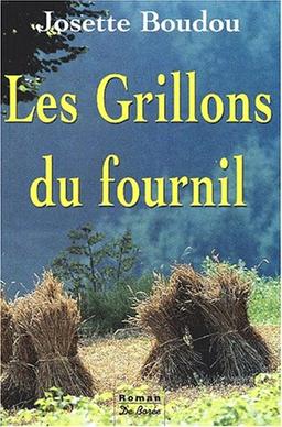 Les grillons du fournil