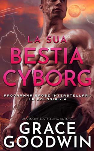 La sua bestia cyborg