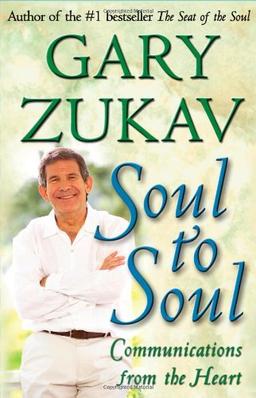 Soul to Soul: Communications from the Heart