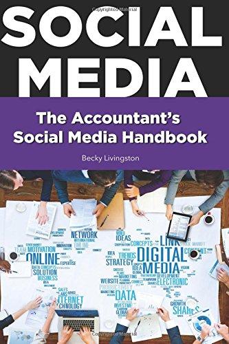 The Accountant's Social Media Handbook: The step-by-step guide for establishing a social media business development strategy.