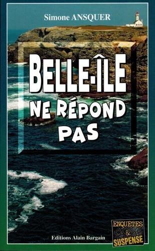 Belle-Ile ne répond pas