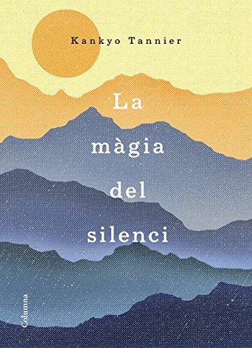 La màgia del silenci (NO FICCIÓ COLUMNA)