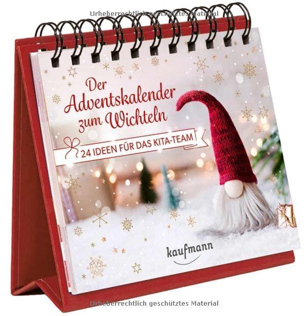 Der Adventskalender zum Wichteln: 24 Ideen für das Kita-Team