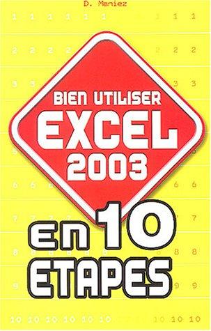 Bien utiliser Excel 2003 en 10 étapes