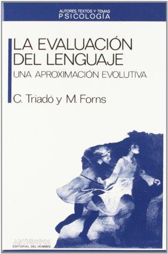 La evaluación del lenguaje : una aproximación evolutiva