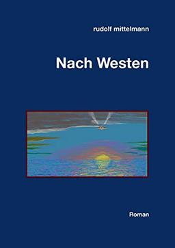 Nach Westen