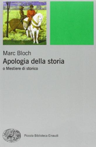 Apologia della storia o Mestiere di storico