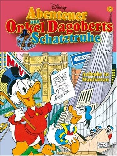 Disney: Onkel Dagoberts Schatztruhe Bd. 3. Aufruhr in Manhatten