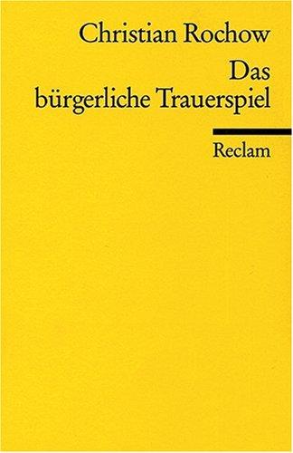 Das bürgerliche Trauerspiel: (Literaturstudium)