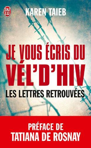 Je vous écris du Vél' d'Hiv : les lettres retrouvées