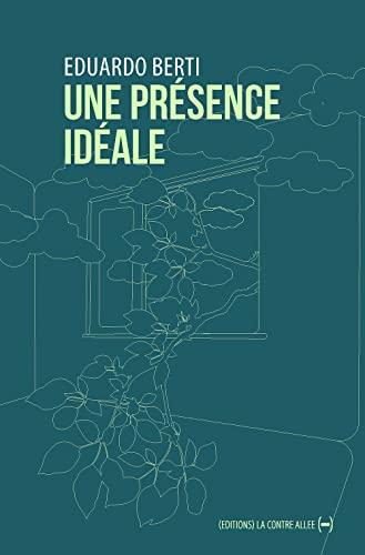 Une présence idéale