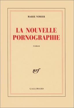 La nouvelle pornographie