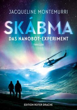 Skábma: Das Nanobot-Experiment