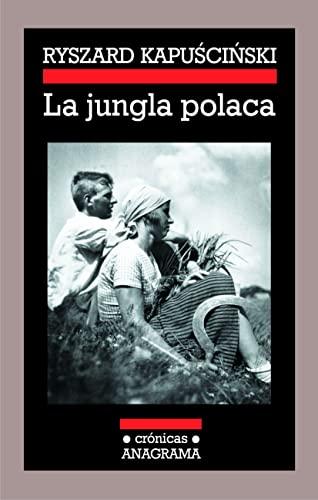 La jungla polaca (Crónicas, Band 81)