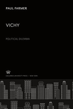 Vichy. Political Dilemma