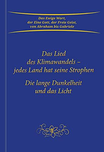 Das Lied des Klimawandels - jedes Land hat seine Strophe: Die lange Dunkelheit und das Licht