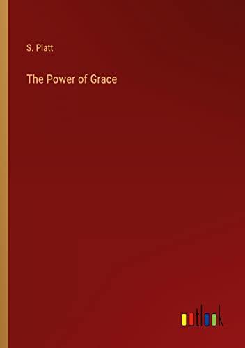 The Power of Grace