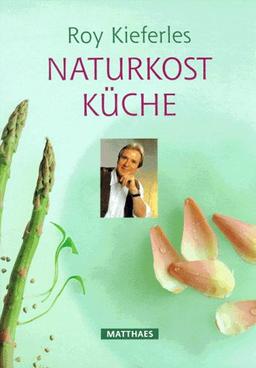 Roy Kieferles Naturkostküche