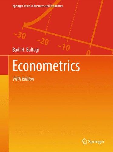 Econometrics, Fifth Edition (Springer Texts in Business and Economics)