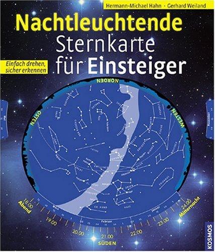 Nachtleuchtende Sternkarte für Einsteiger: Einfach drehen, sicher erkennen