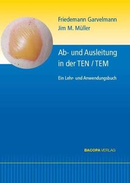 Ab- und Ausleitungsverfahren in der TEN/TEM.: Ein Lehr- und Anwendungsbuch.