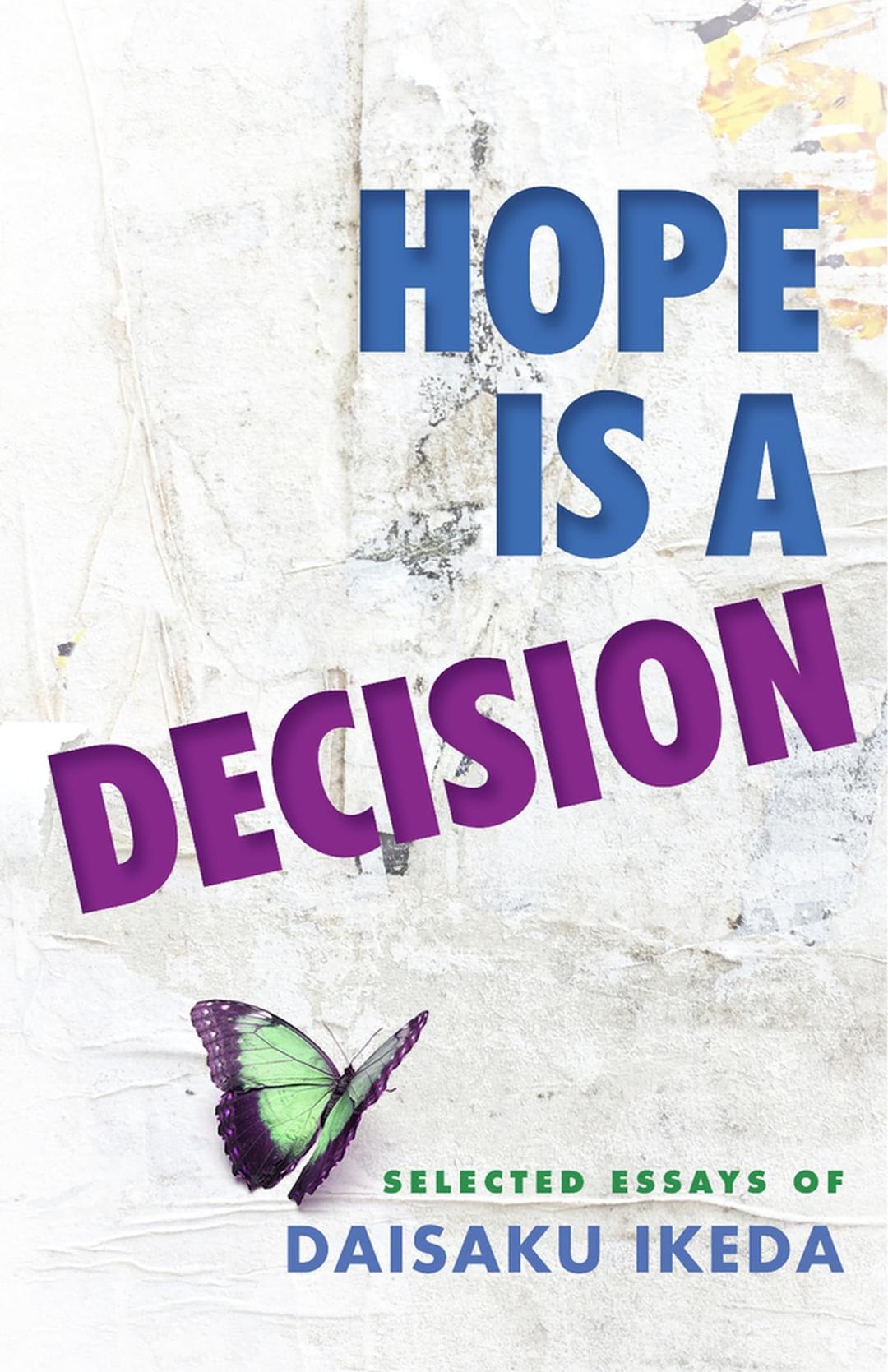 Hope Is a Decision: Selected Essays